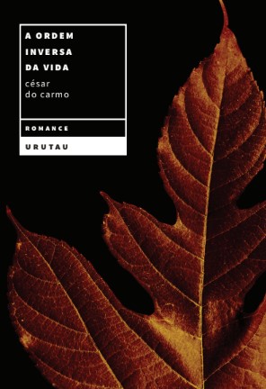 A ordem inversa da vida