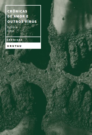 Crônicas de amor e outros vírus