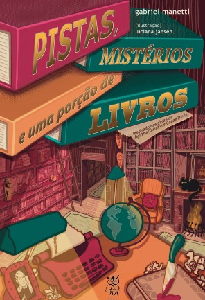 Pistas, mistérios e uma porção de livros