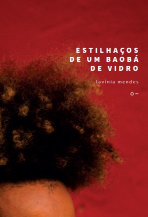 Estilhaços de um baobá de vidro