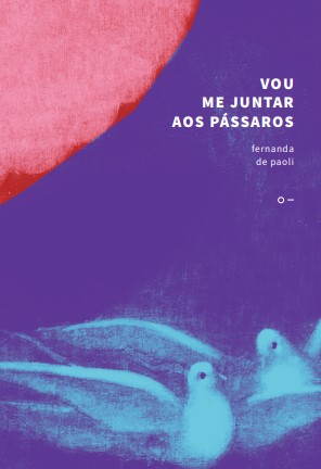 Vou me juntar aos pássaros