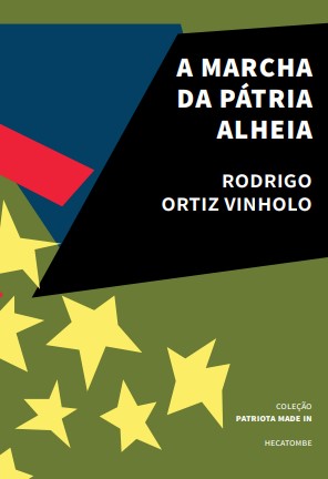 A marcha da pátria alheia