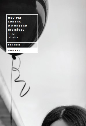 Meu pai contra o monstro invisível