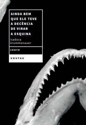 Ainda bem que ele teve a decência de virar a esquina