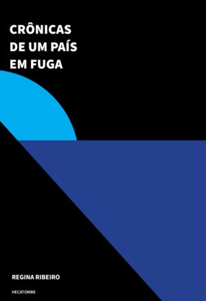 Crônicas de um país em fuga