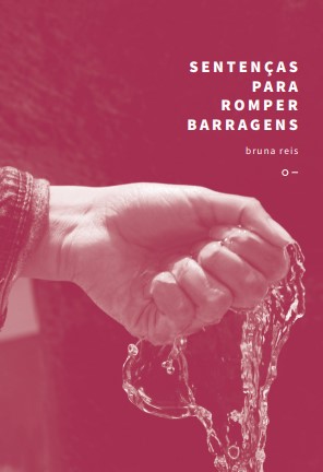 Sentenças para romper barragens
