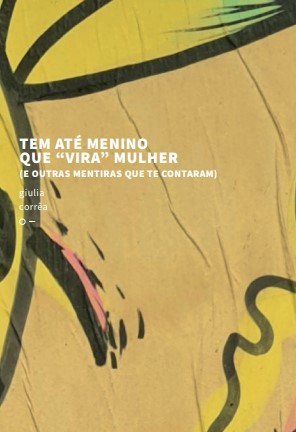 Tem até menino que “vira” mulher