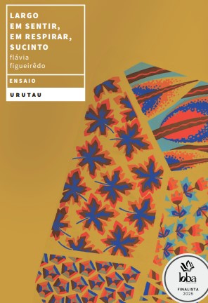 Largo em sentir, em respirar, sucinto